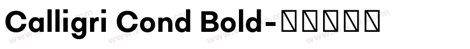 Calligri Cond Bold字体转换